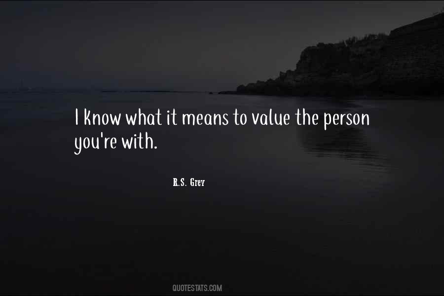 Value The Person Quotes #1546128