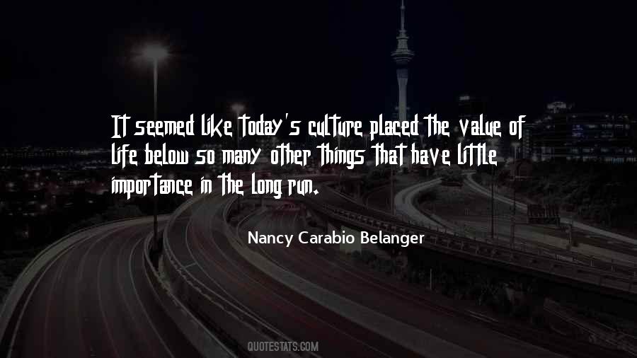 Value What You Have Today Quotes #860449
