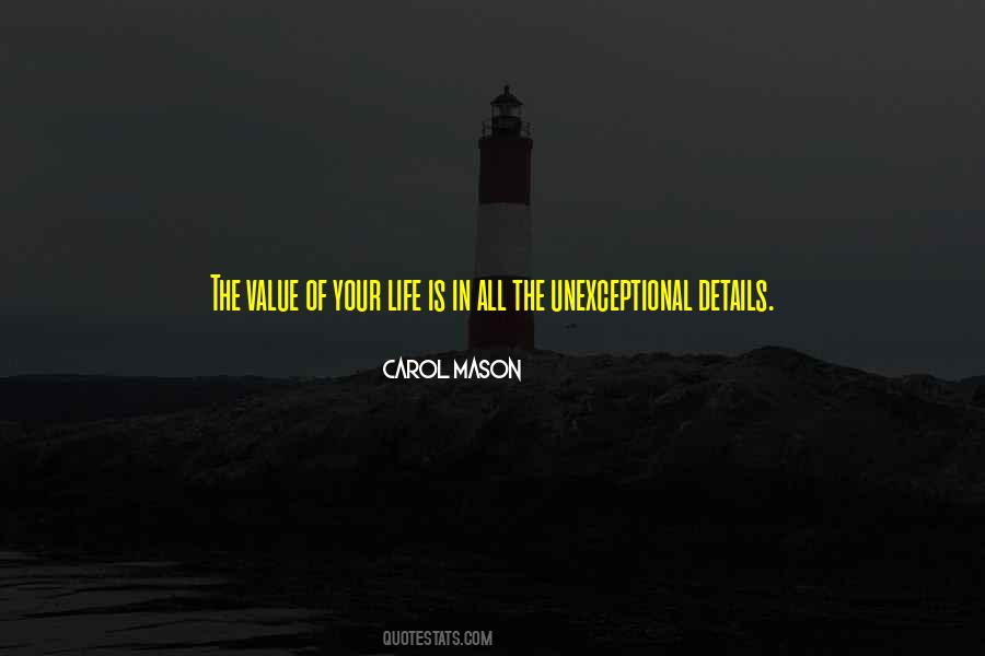 Value Your Life Quotes #169292