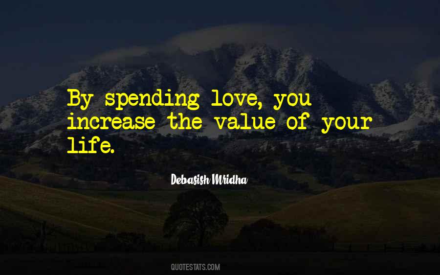 Value Your Life Quotes #329888