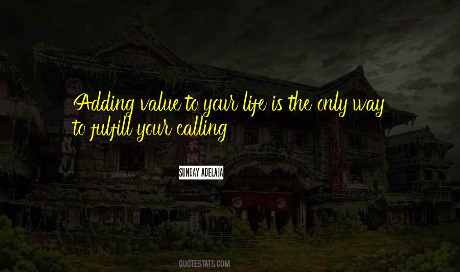 Value Your Life Quotes #593174