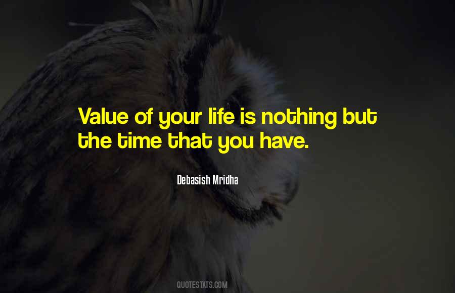 Value Your Life Quotes #643930
