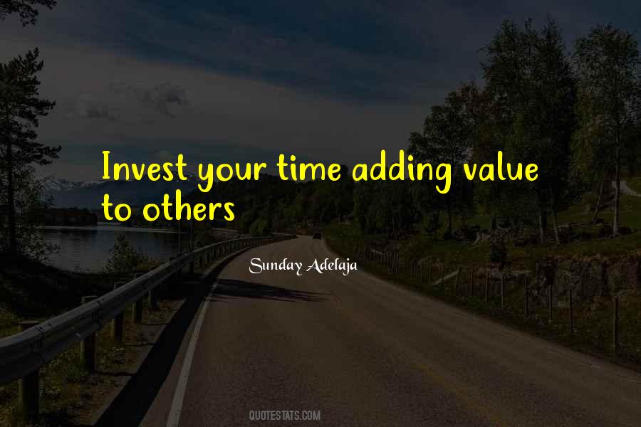 Value Your Time Quotes #1001377