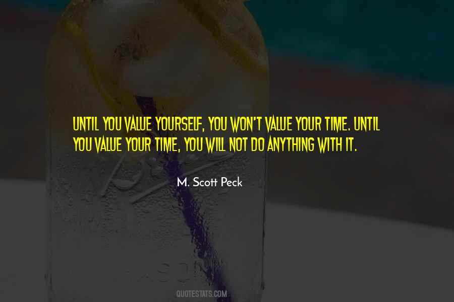 Value Your Time Quotes #1276281