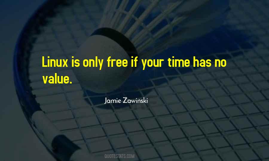Value Your Time Quotes #1415719