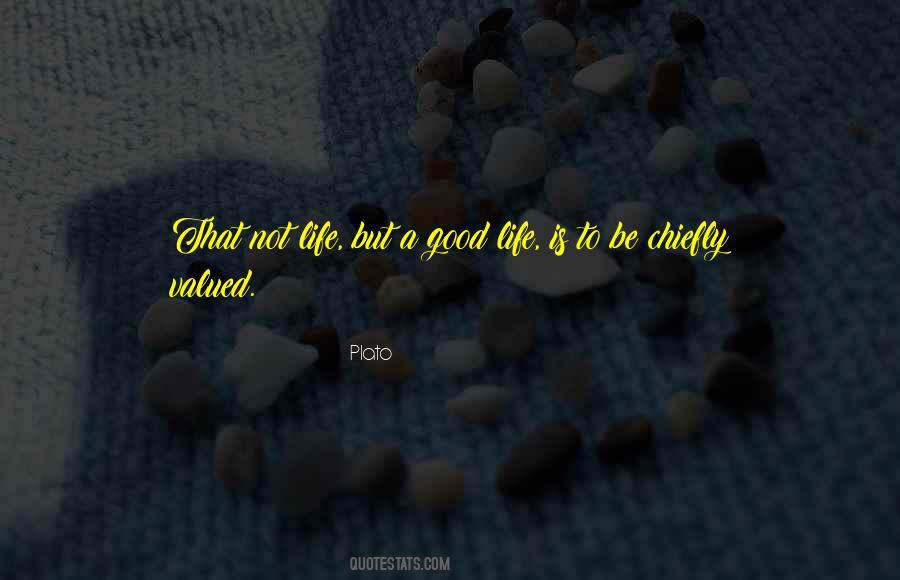 Valued Life Quotes #496654