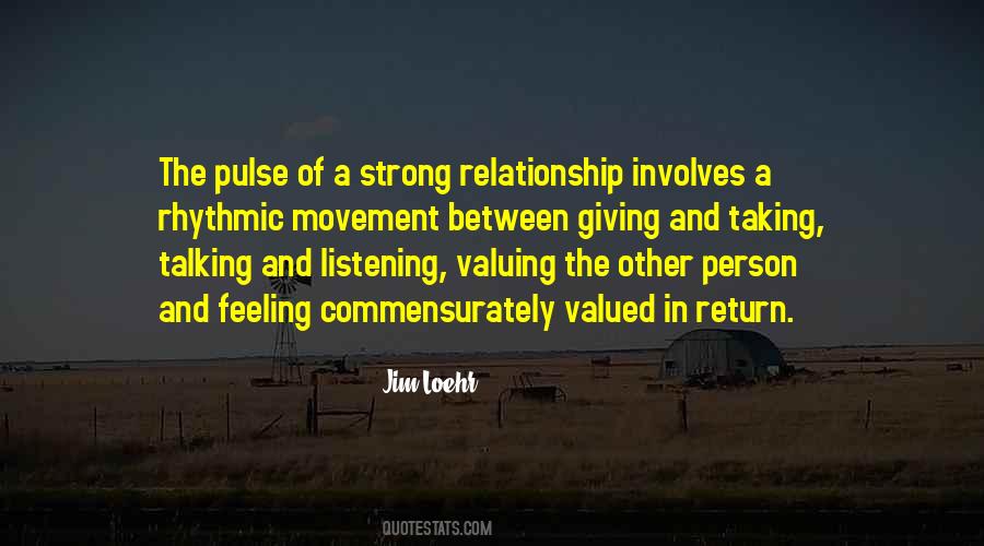 Valued Relationship Quotes #1721810