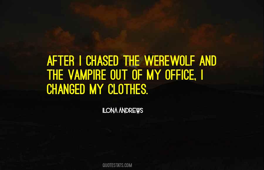 Vampire And Werewolf Quotes #303113