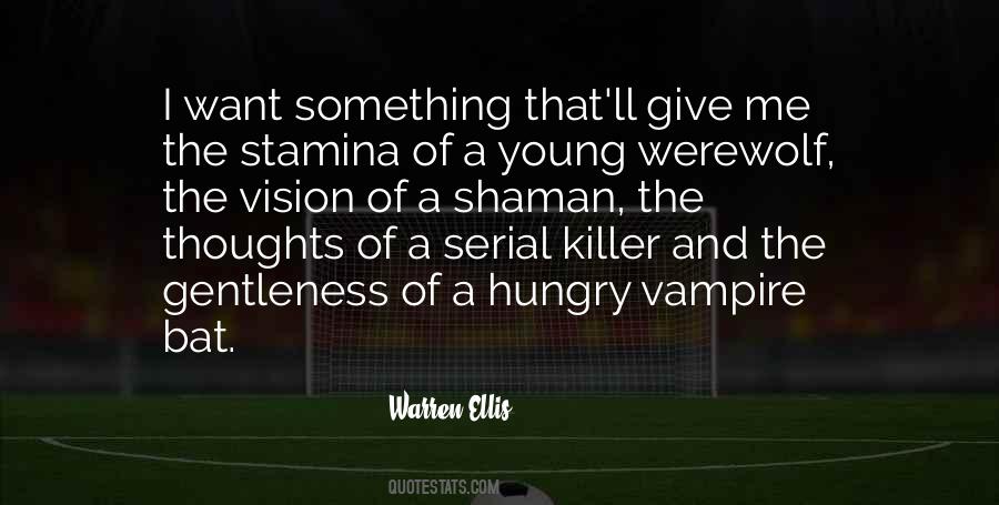 Vampire And Werewolf Quotes #764056