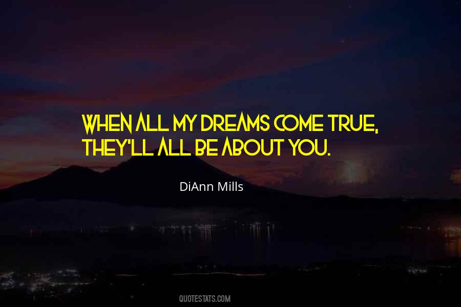 Quotes About Dreams Come True #1151809