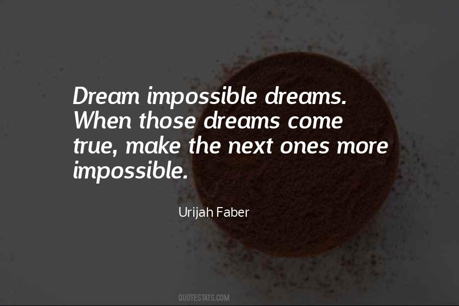 Quotes About Dreams Come True #1245982