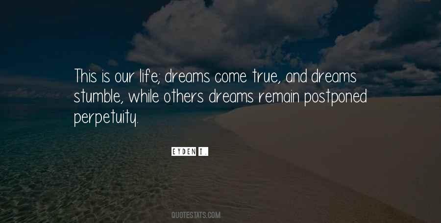 Quotes About Dreams Come True #1302964