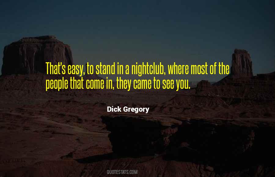 Quotes About Nightclubs #1514186