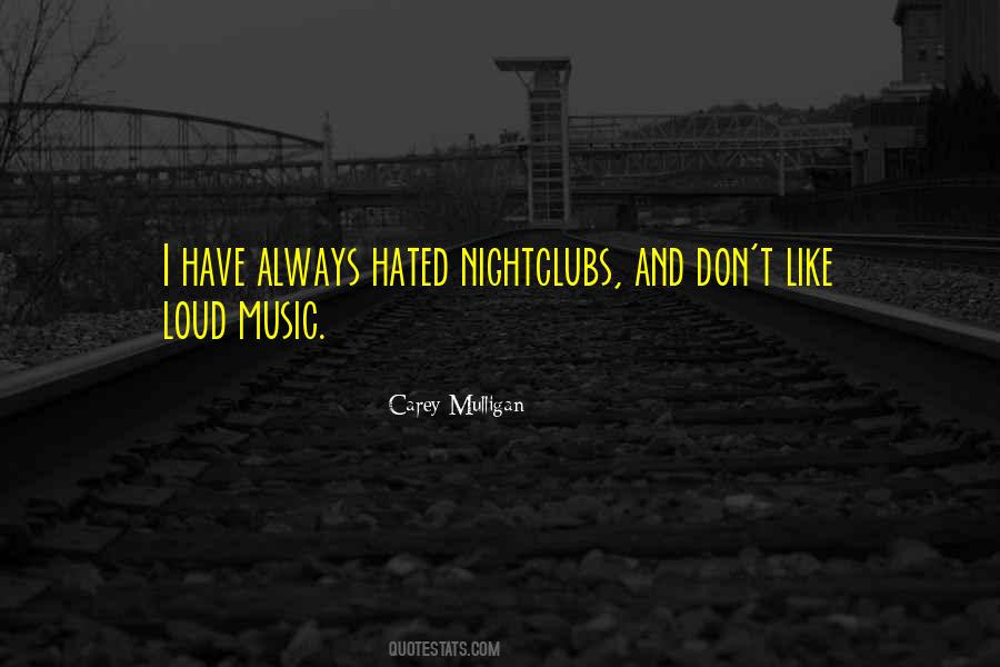 Quotes About Nightclubs #1806260