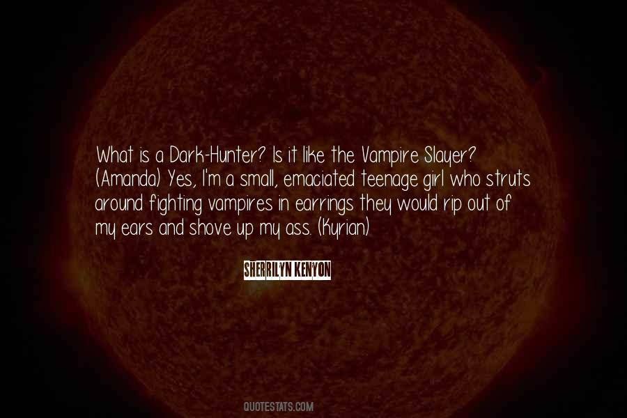 Vampire Hunter Quotes #1366804