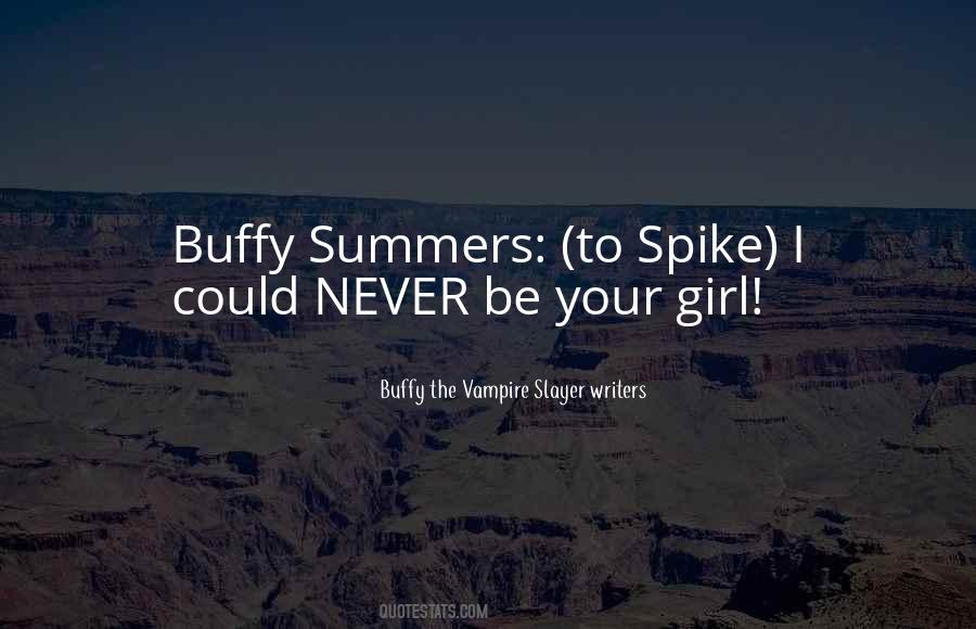 Vampire Slayer Quotes #1147232