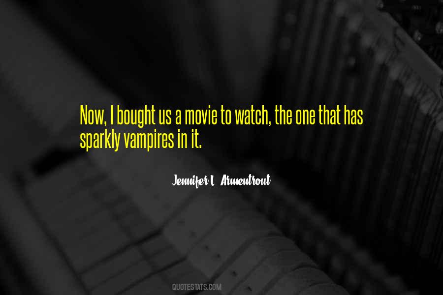 Vampires Movie Quotes #1700367