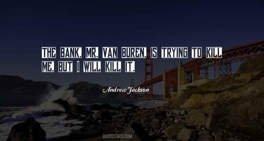 Van Buren Quotes #181614