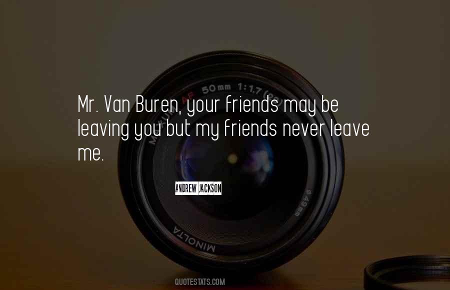 Van Buren Quotes #710252