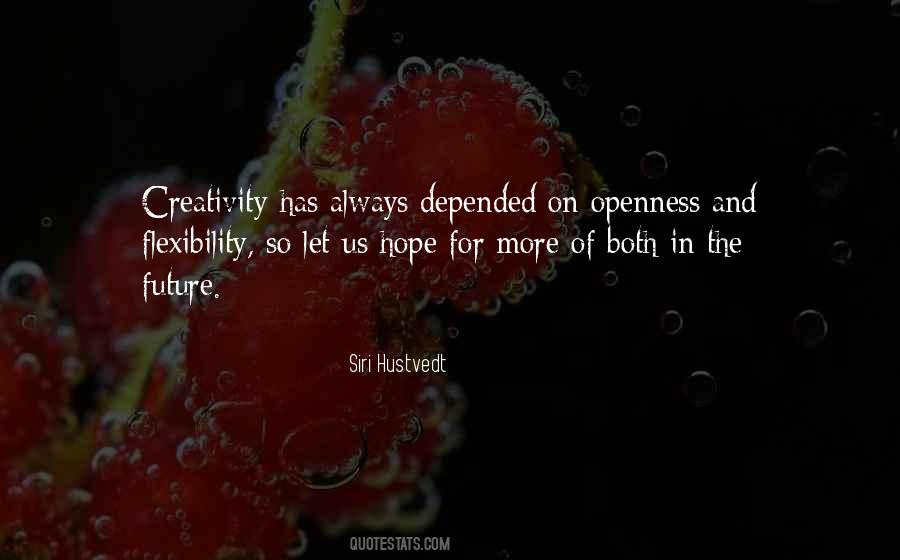 Quotes About Openness #1216626