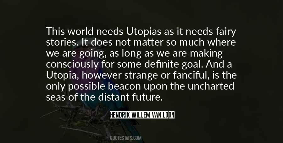 Van Loon Quotes #173188