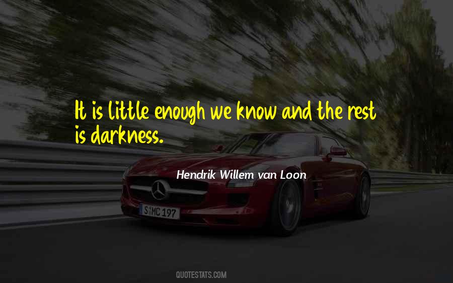 Van Loon Quotes #871841