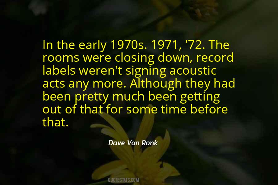Van Ronk Quotes #287924
