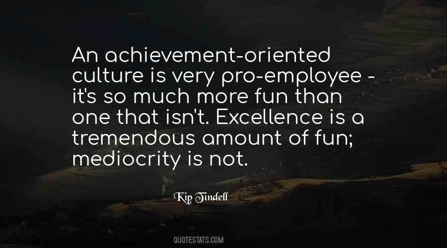 Quotes About Culture Of Excellence #903977