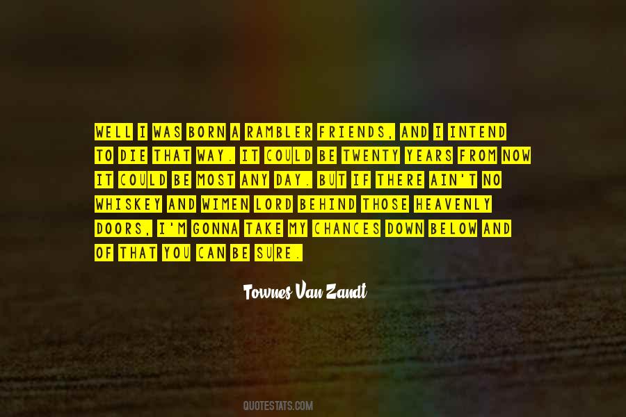 Van Zandt Quotes #429931