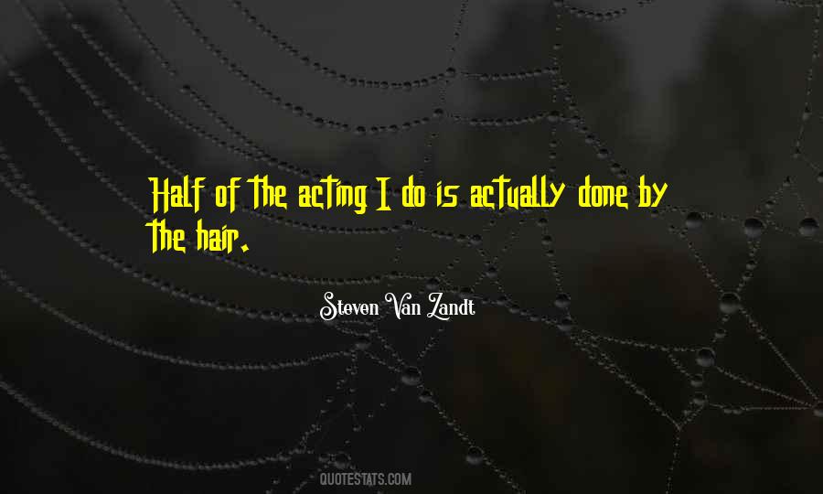 Van Zandt Quotes #752679