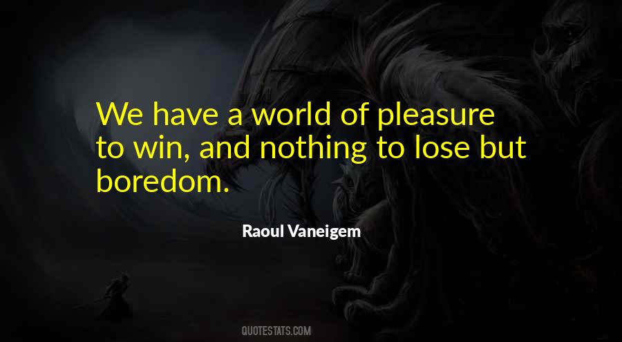 Vaneigem Quotes #1621546