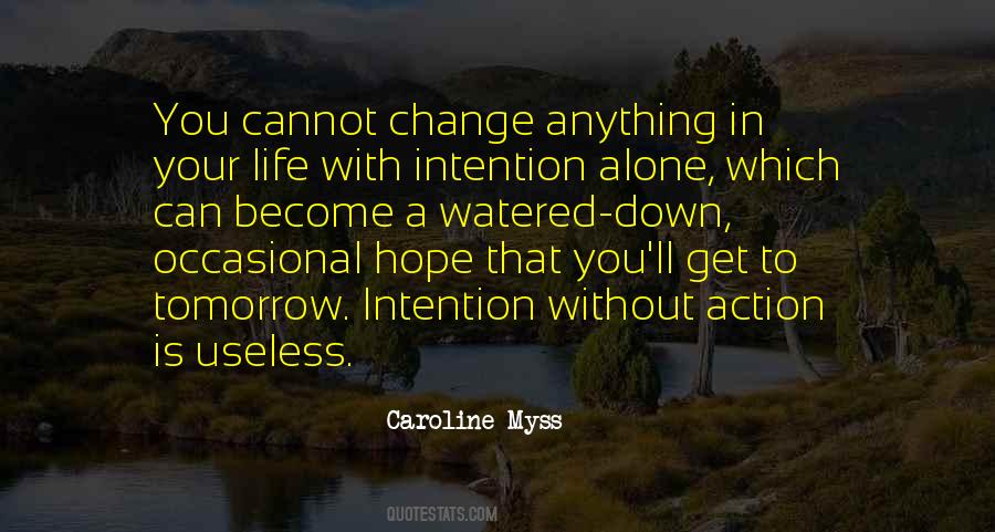 Quotes About Intention #1652965