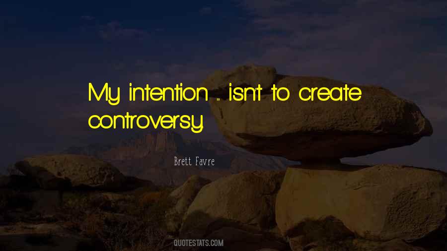 Quotes About Intention #1664529