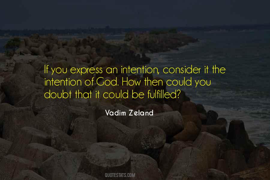 Quotes About Intention #1705333