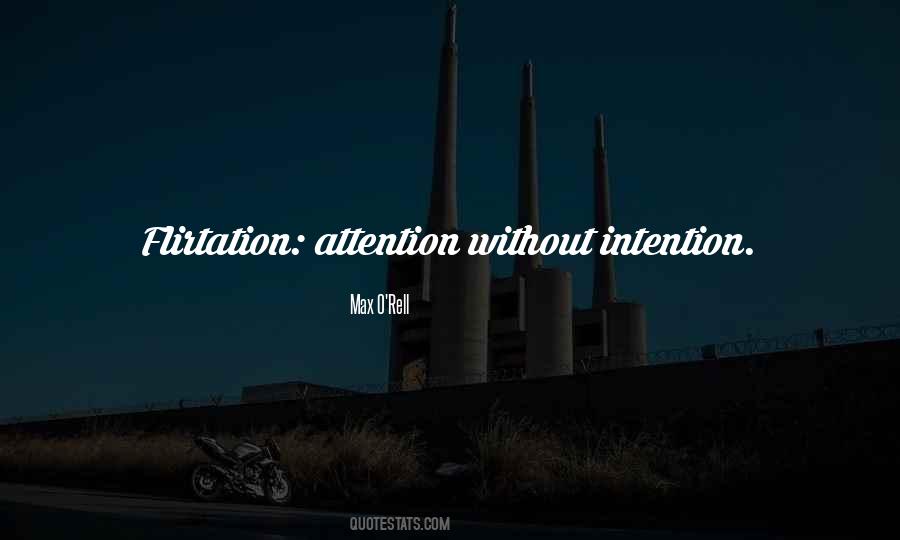 Quotes About Intention #93956