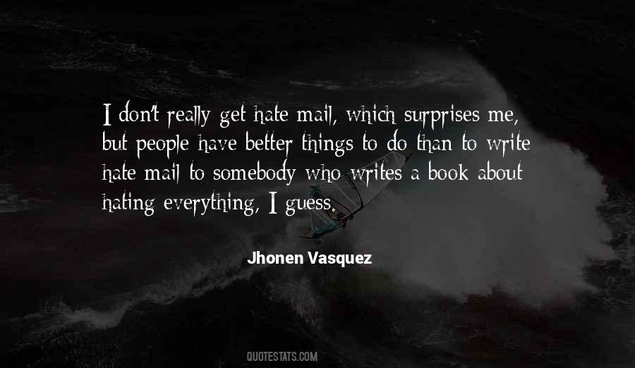 Vasquez Quotes #1116857