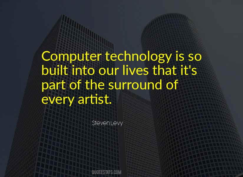 Quotes About Computer Technology #1115986