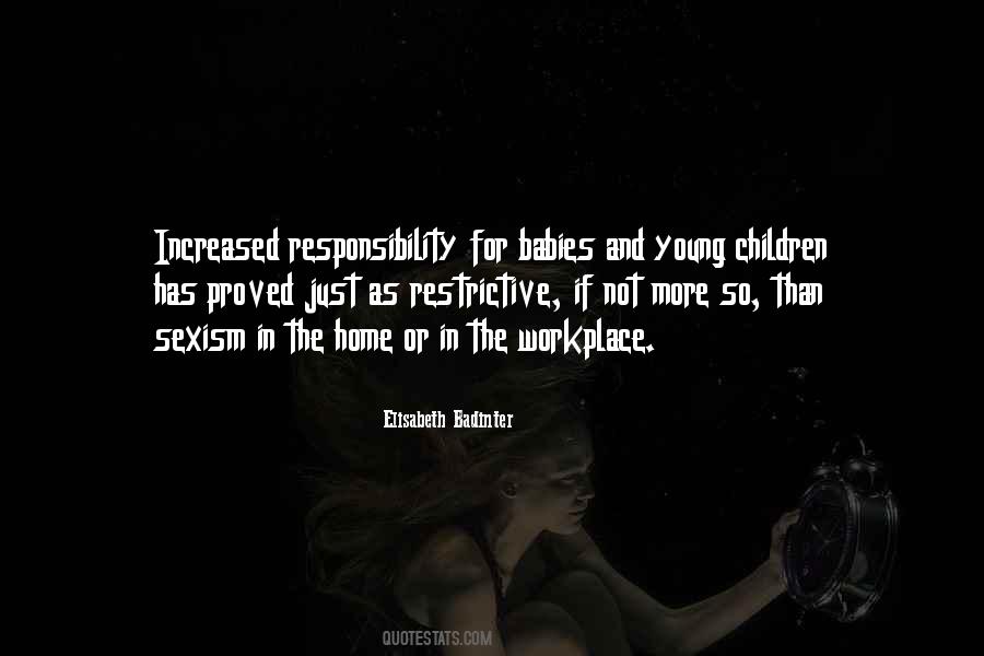 Quotes About Increased Responsibility #489309