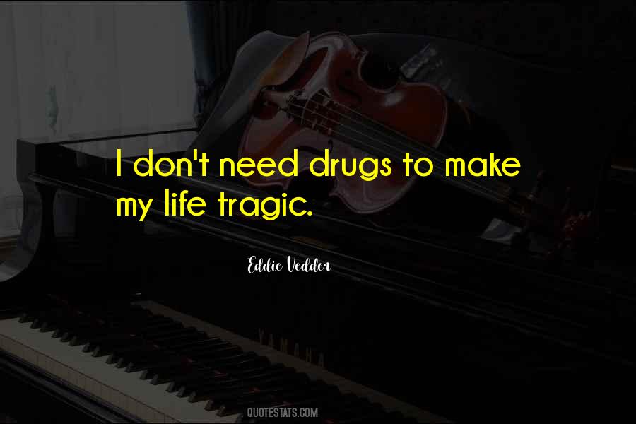 Vedder Quotes #1155713