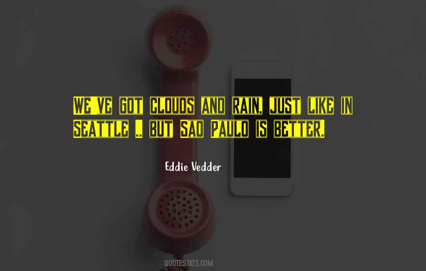 Vedder Quotes #749445