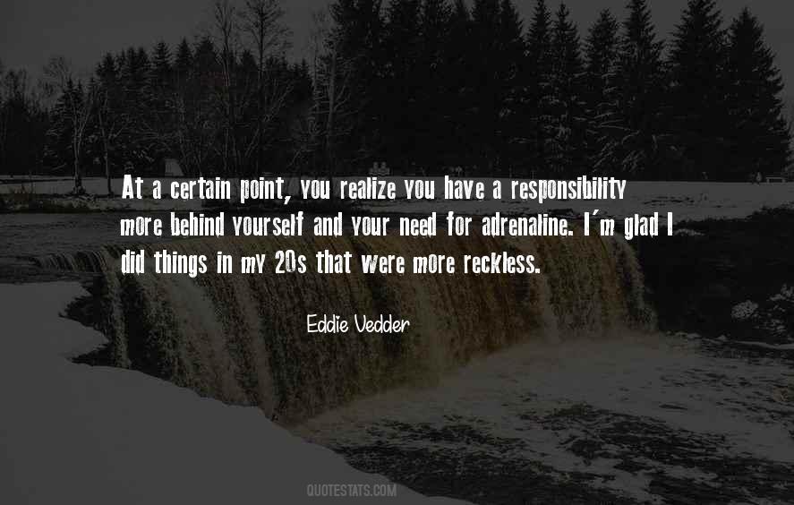 Vedder Quotes #870192