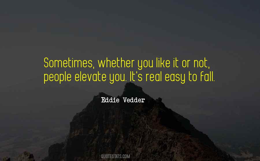 Vedder Quotes #957645