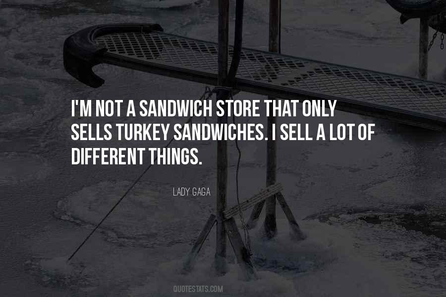 Quotes About Turkey Sandwiches #942657