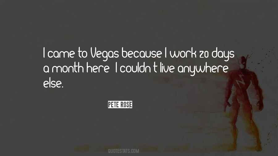 Vegas Here I Come Quotes #547649