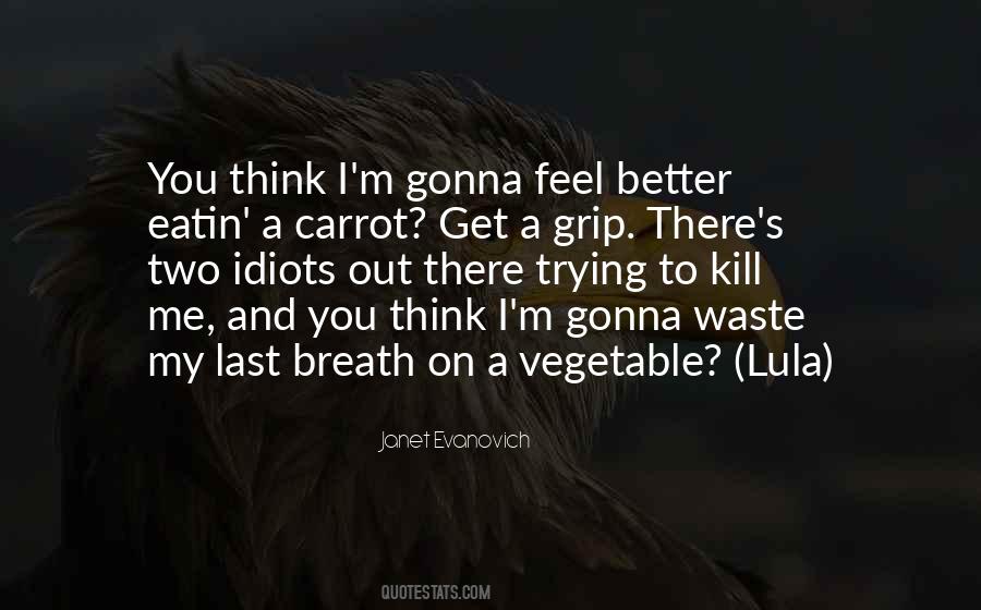 Vegetable Quotes #1744040