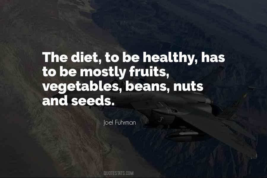 Vegetables And Fruits Quotes #1272176