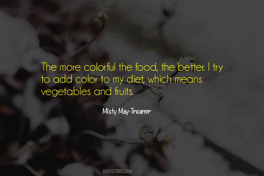 Vegetables And Fruits Quotes #1781993