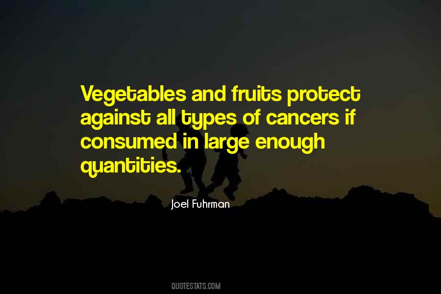 Vegetables And Fruits Quotes #265075