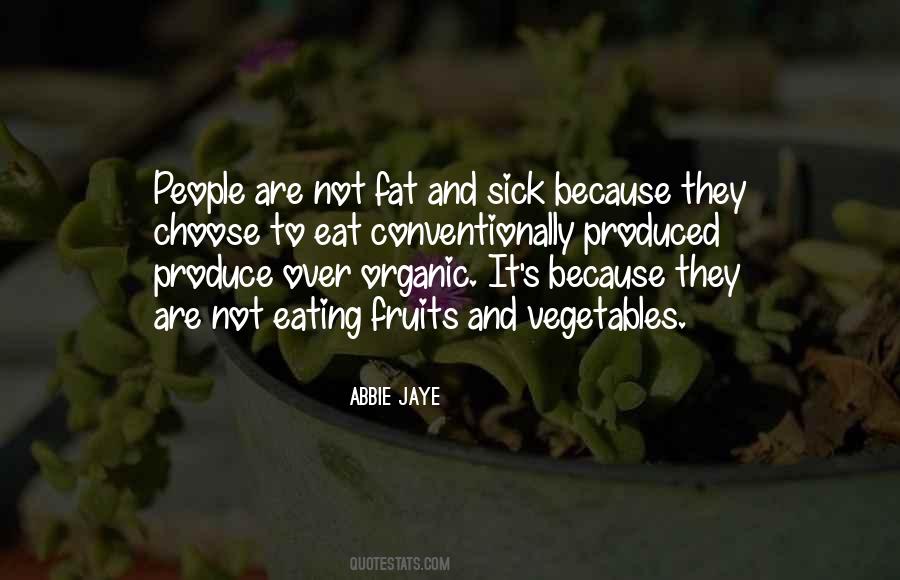 Vegetables And Fruits Quotes #655540