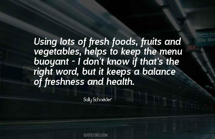 Vegetables And Fruits Quotes #724238